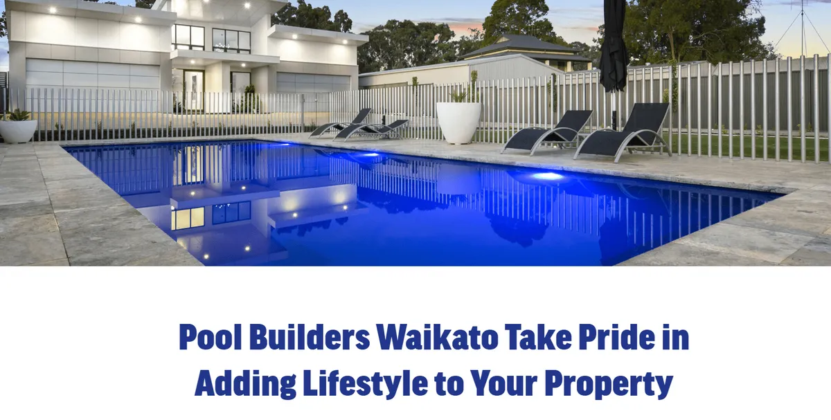 Pool Builders Waikato